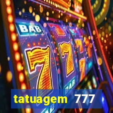 tatuagem 777 significado no crime